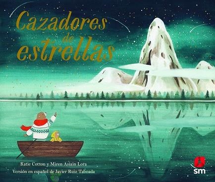 CAZADORES DE ESTRELLAS | 9788413182780 | Miren Asiain