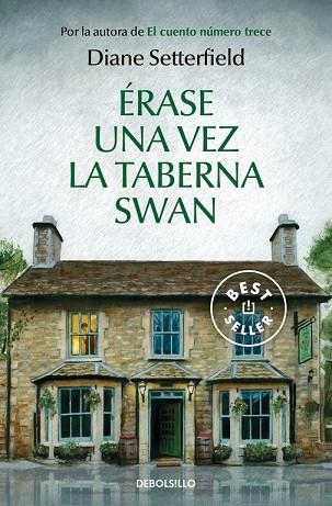 ERASE UNA VEZ LA TABERNA SWAN | 9788466350129 | DIANE SETTERFIELD