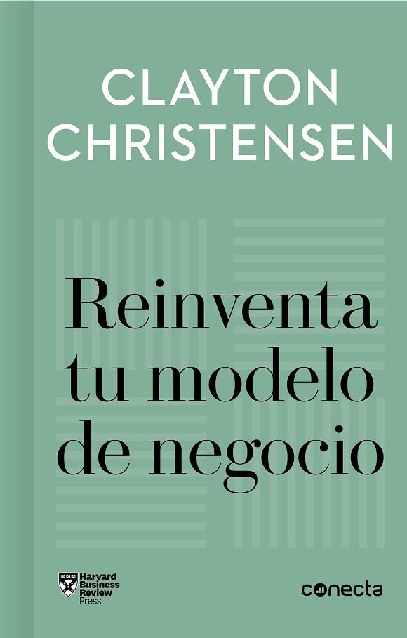 REINVENTA TU MODELO DE NEGOCIO | 9788416883905 | CLAYTON CHRISTENSEN