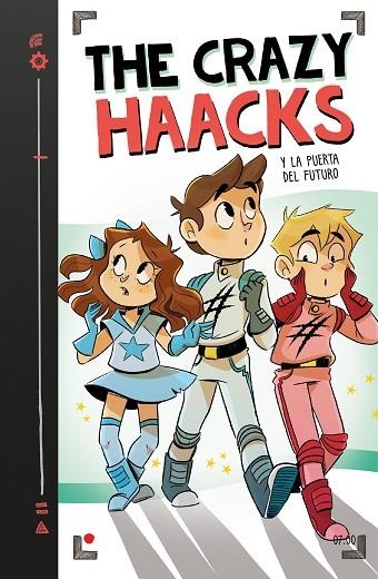 THE CRAZY HAACKS 07 Y LA PUERTA DEL FUTURO | 9788417922771 | THE CRAZY HAACKS