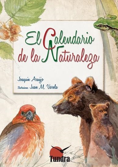 EL CALENDARIO DE LA NATURALEZA | 9788494044922 | JOAQUIN ARAUJO