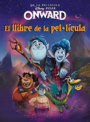 ONWARD EL LLIBRE DE LA PEL·LICULA | 9788418134005 | DISNEY