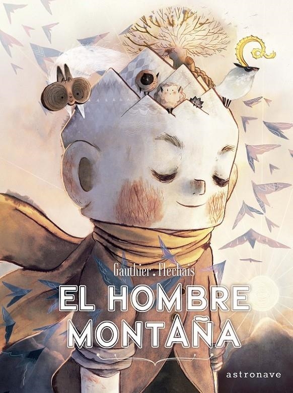 EL HOMBRE MONTAÑA | 9788467937503 | SEVERINA GAUTHIER  & AMELIE FLECHAIS