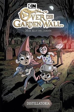 OVER THE GARDEN WALL  MAS ALLA DEL JARDIN DISTILLATORIA | 9788467939507 | JONATHAN CASE & JIM CAMPBELL