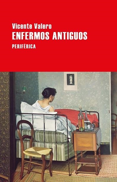 ENFERMOS ANTIGUOS | 9788416291977 | VICENTE VALERO