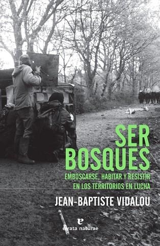 SER BOSQUES | 9788417800482 | JEAN-BAPTISTE VIDALOU