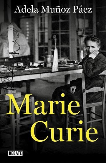 MARIE CURIE | 9788417636807 | ADELA MUÑOZ PAEZ