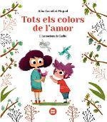 TOTS ELS COLORS DE L'AMOR | 9788412108057 | ALBA CASTELLVI MIQUEL