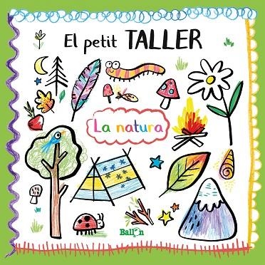 EL PETIT TALLER LA NATURA | 9789403214849 | BALLON