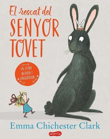 EL RESCAT DEL SENYOR TOVET | 9788417222796 | EMMA CHICHESTER CLARK