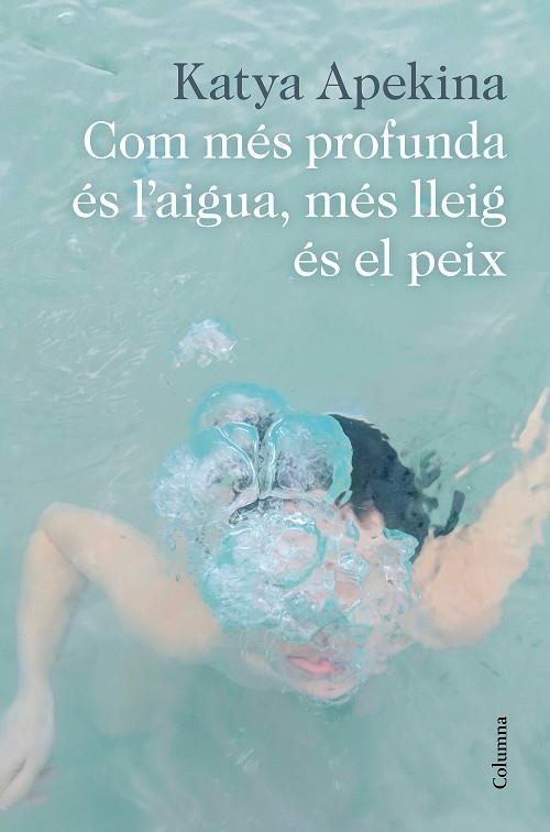 COM MES PROFUNDA ES L'AIGUA MES LLEIG ES EL PEIX | 9788466426305 | KATYA APEKINA