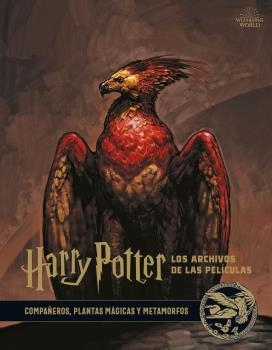 HARRY POTTER LOS ARCHIVOS DE LAS PELICULAS 05 COMPAÑEROS PLANTAS MAGICAS Y METAMORFOS | 9788467939705 | JODY REVENSON