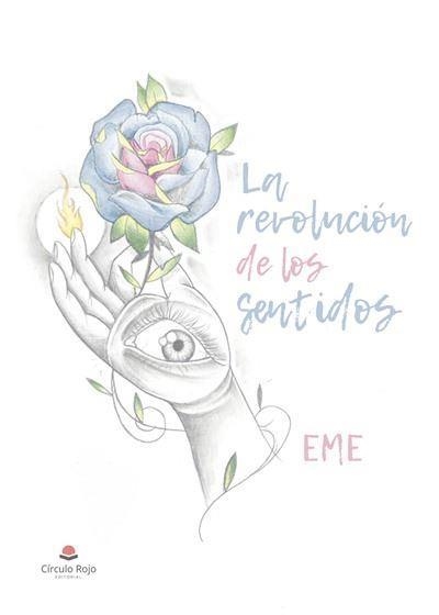 LA REVOLUCION DE LOS SENTIDOS | 9788491753582 | EME