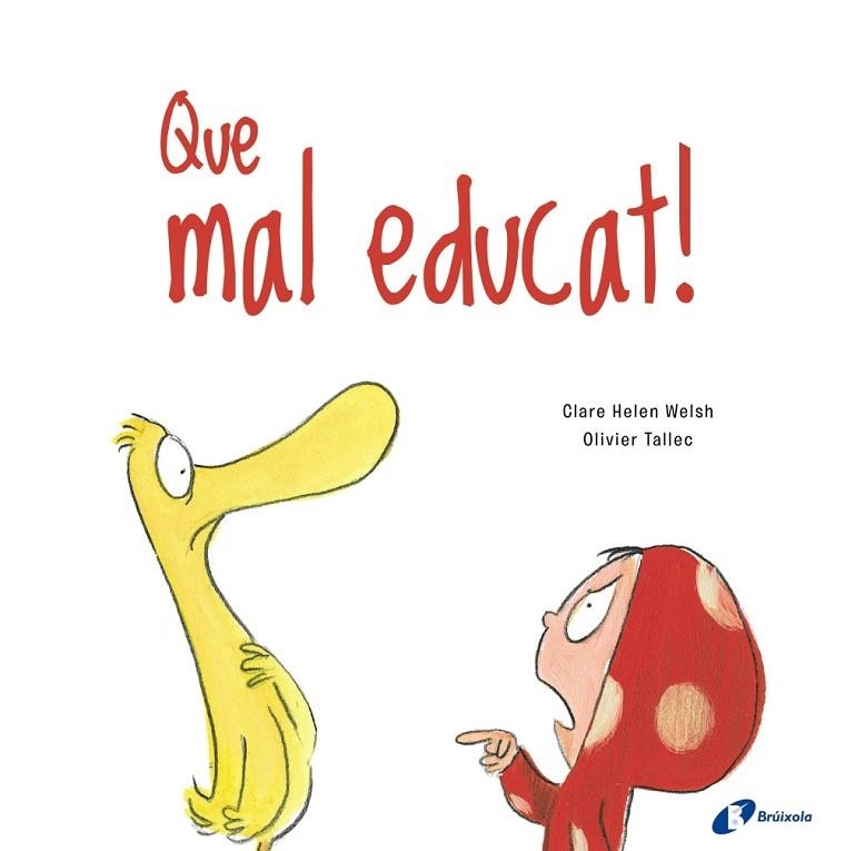 QUE MAL EDUCAT | 9788499063188 | CLARE HELEN WELSH