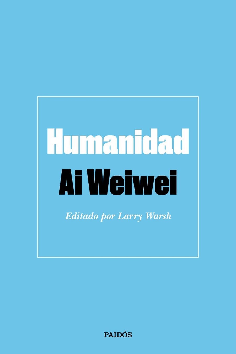 HUMANIDAD | 9788449336744 | AI WEIWEI