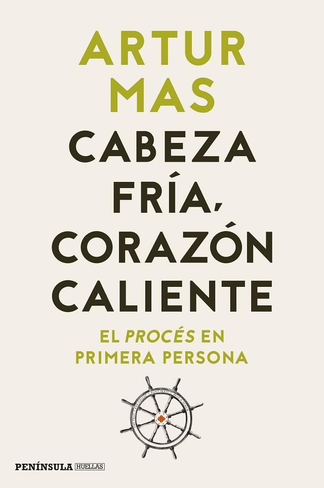 CABEZA FRIA  CORAZON CALIENTE | 9788499429038 | ARTUR MAS