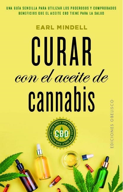 CURAR CON EL ACEITE DE CANNABIS | 9788491115588 | EARL MINDELL