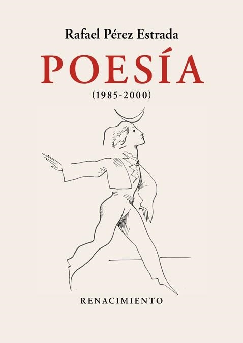 POESIA (1985-2000) | 9788417950705 | RAFAEL PEREZ ESTRADA