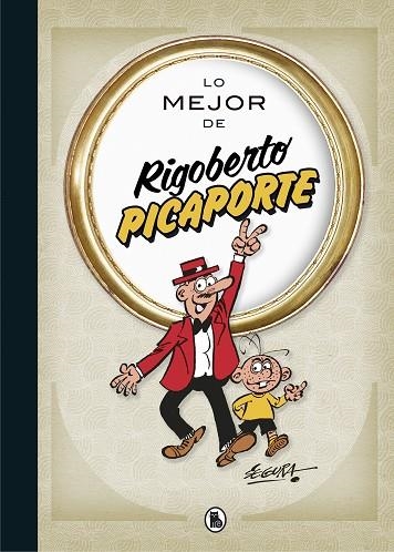 LO MEJOR DE RIGOBERTO PICAPORTE | 9788402423313 | ROBERT SEGURA