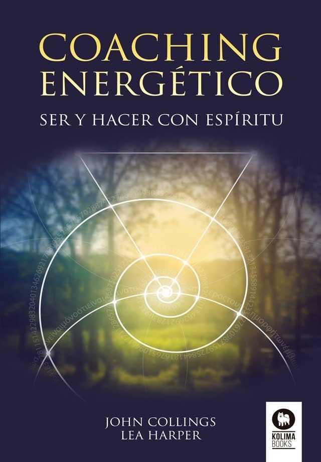 COACHING ENERGETICO | 9788417566876 | JOHN COLLINGS & LEA HARPER