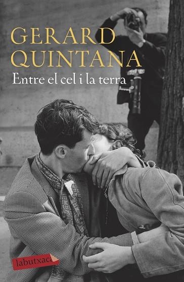 ENTRE EL CEL I LA TERRA | 9788417423391 | GERARD QUINTANA