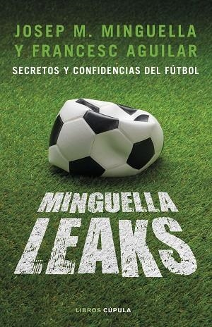 MINGUELLA LEAKS | 9788448026622 | JOSEP MINGUELLA & FRANCESC AGUILAR