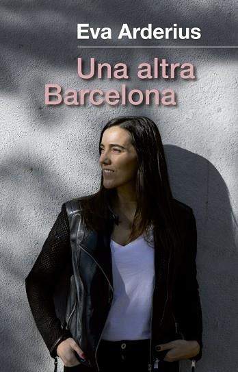 UNA ALTRA BARCELONA | 9788441232204 | EVA ARDERIUS