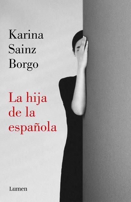 LA HIJA DE LA ESPAÑOLA | 29788426406941 | KARINA SAINZ BORGO