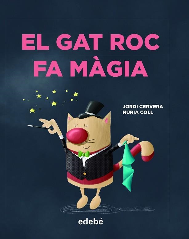 EL GAT ROC FA MAGIA | 9788468346335 | JORDI CERVERA I NOGUES