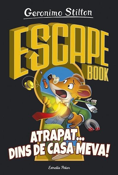 ESCAPE BOOK ATRAPAT DINS DE CASA MEVA | 9788418134050 | GERONIMO STILTON