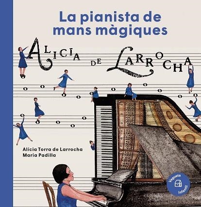 UNA PIANISTA DE MANS MAGIQUES | 9788417137489 | ALICIA TORRA DE LARROCHA & MARIA PADILLA