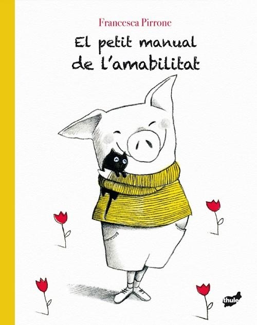 EL PETIT MANUAL DE L'AMABILITAT | 9788416817672 | FRANCESCA PIRRONE