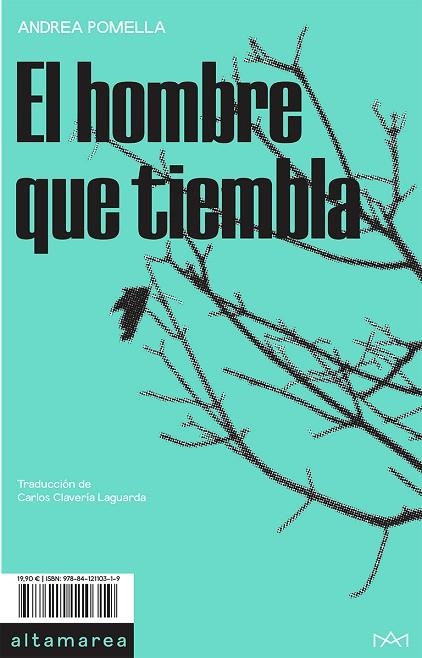 EL HOMBRE QUE TIEMBLA | 9788412110319 | ANDREA POMELLA