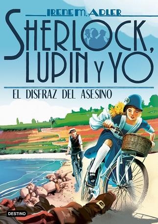 SHERLOCK LUPIN Y YO 16 EL DISFRAZ DEL ASESINO | 9788408224242 | IRENE M. ADLER