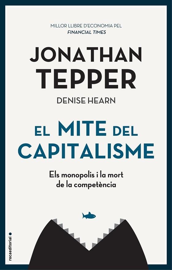 EL MITE DEL CAPITALISME | 9788417968038 | JONATHAN TEPPER