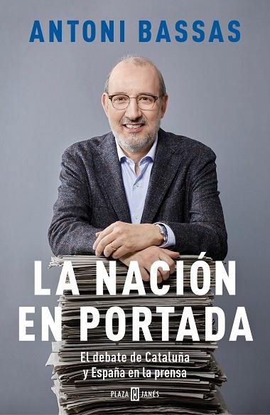 LA NACION EN PORTADA | 9788401025181 | ANTONI BASSAS