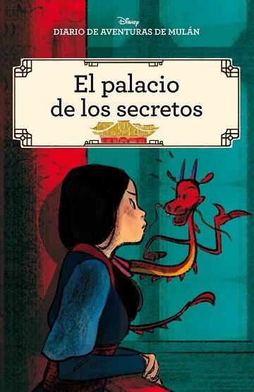 DIARIO DE AVENTURAS DE MULAN EL PALACIO DE LOS SECRETOS | 9788417062132 | DISNEY