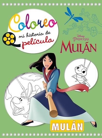 MULAN COLOREO MI HISTORIA DE PELICULA | 9788417062187 | DISNEY