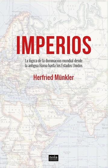 IMPERIOS | 9788418164064 | HERFRIED MUNKLER