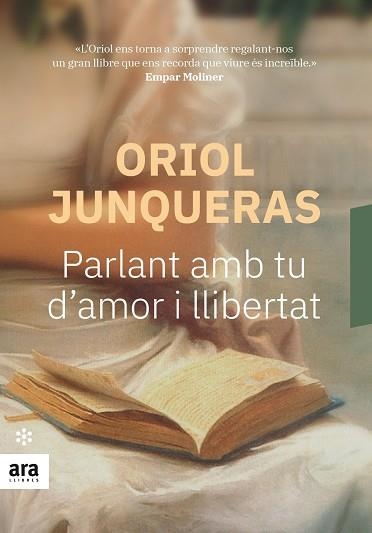 PARLANT AMB TU D'AMOR I LLIBERTAT | 9788417804312 | ORIOL JUNQUERAS