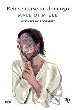 REINVENTARSE UN DOMINGO | 9788418082245 | MARTA SOLIÑO RODRIGUEZ