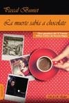 LA MUERTE SABIA A CHOCOLATE | 9788417433260 | PASCAL BUNIET