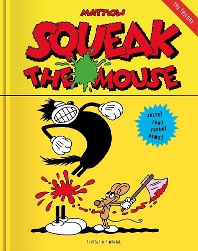 SQUEAK THE MOUSE | 9788417617318 | MATTIOLI