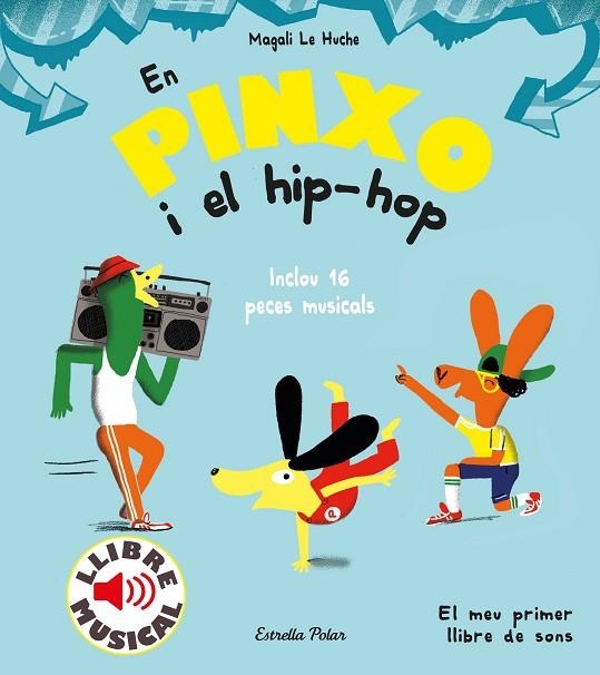 EN PINXO I EL HIP-HOP | 9788491379614 | Magali Le Huche