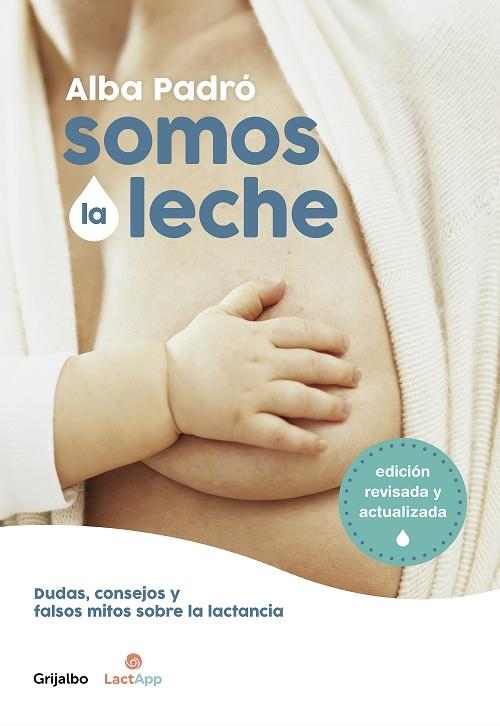 SOMOS LA LECHE | 9788418007156 | ALBA PADRO