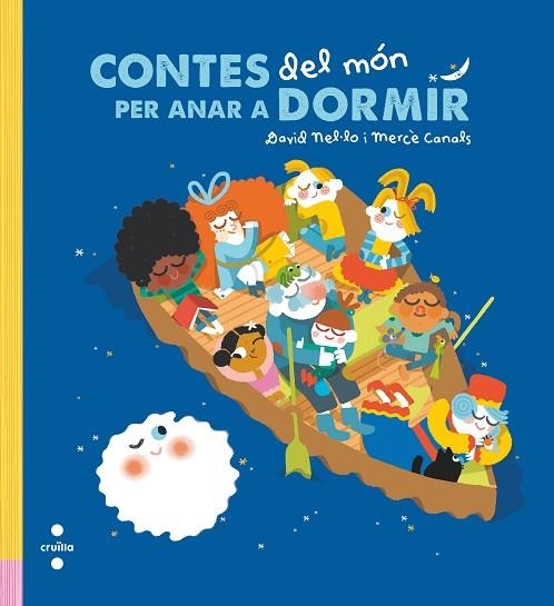 CONTES DEL MON PER ANAR A DORMIR | 9788466147767 | DAVID NEL·LO & MERCE CANALS