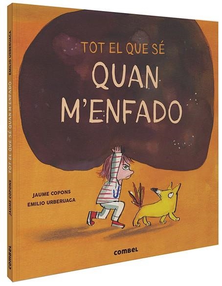 TOT EL QUE SE QUAN M'ENFADO | 9788491015505 | JAUME COPONS & EMILIO URBERUAGA