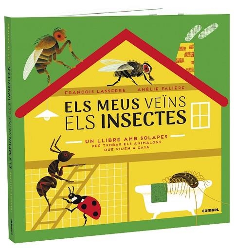 ELS MEUS VEINS ELS INSECTES | 9788491015970 | FRANÇOIS LASSERRE & AMELIE FALIERE