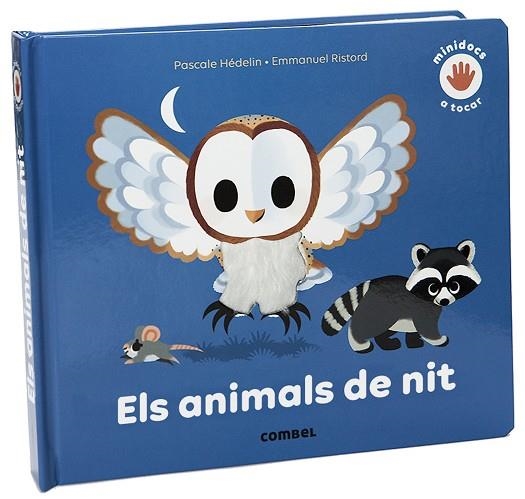 ELS ANIMALS DE NIT | 9788491015994 | PASCALE HEDELIN & EMMANUEL RISTORD