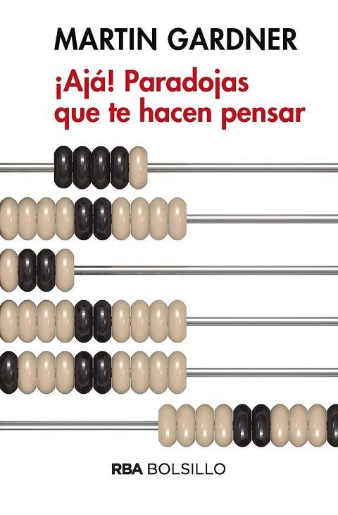 AJA PARADOJAS QUE TE HACEN PENSAR | 9788490569450 | MARTIN GARDNER